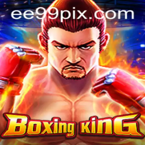 Descubra o Empolgante Mundo de BoxingKing com EE99.BET
