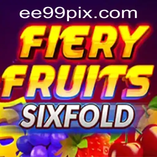 Descubra o Empolgante Mundo de FieryFruitsSixFold na EE99.BET
