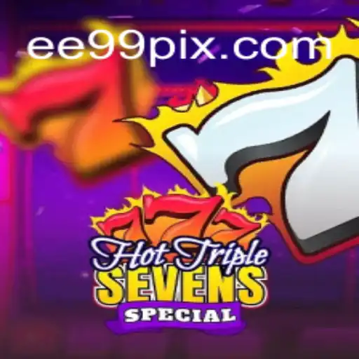 Explorando o Jogo HotTripleSevensSpecial em EE99.BET