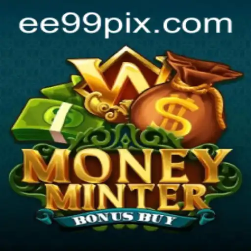 Explorando as Dinâmicas de MoneyMinterBonusBuy no EE99.BET
